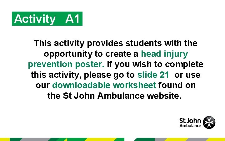 Activity A 1 This activity provides students with the opportunity to create a head