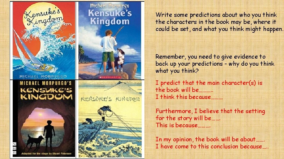 Write some predictions about who you think the characters in the book may be,