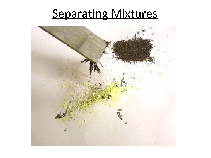 Separating Mixtures 