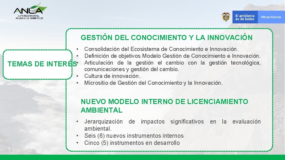 GESTIÓN DEL CONOCIMIENTO Y LA INNOVACIÓN TEMAS DE • • INTERÉS • • •