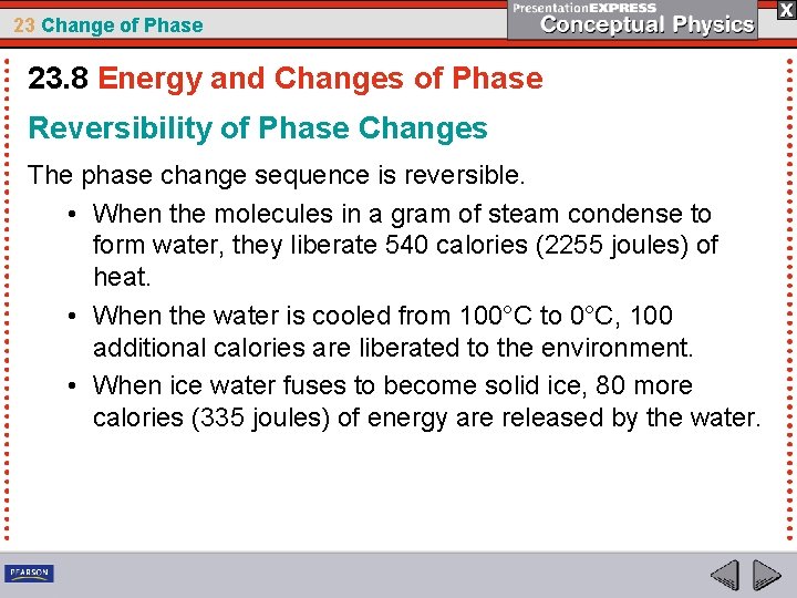 23 Change of Phase 23. 8 Energy and Changes of Phase Reversibility of Phase