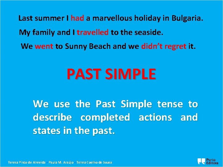 Last summer I had a marvellous holiday in Bulgaria. My family and I travelled