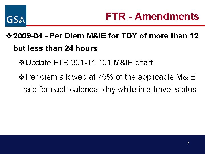 FTR - Amendments v 2009 -04 - Per Diem M&IE for TDY of more