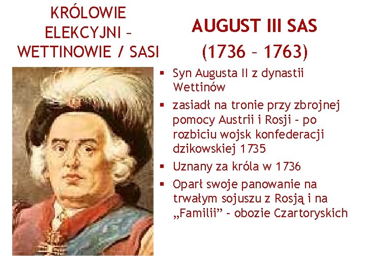 KRÓLOWIE ELEKCYJNI – WETTINOWIE / SASI AUGUST III SAS (1736 – 1763) § Syn