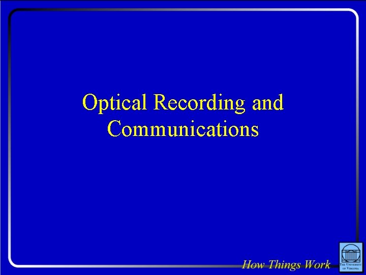 Optical Recording and Communications 