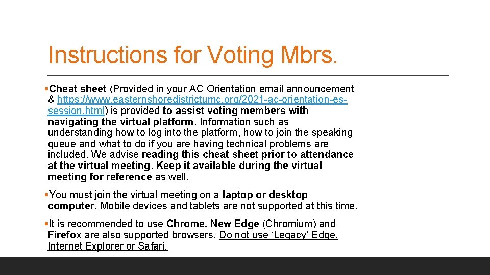 Instructions for Voting Mbrs. §Cheat sheet (Provided in your AC Orientation email announcement &