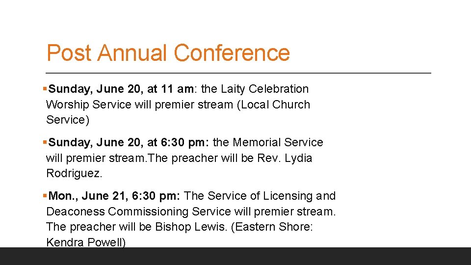 Post Annual Conference §Sunday, June 20, at 11 am: the Laity Celebration Worship Service