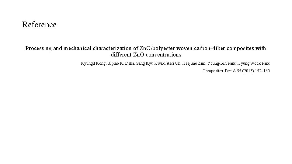 Reference Processing and mechanical characterization of Zn. O/polyester woven carbon–fiber composites with different Zn.