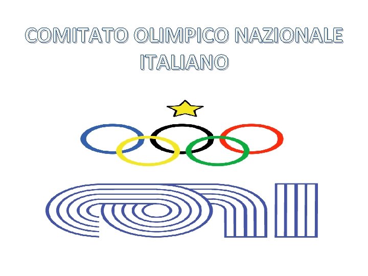 COMITATO OLIMPICO NAZIONALE ITALIANO 