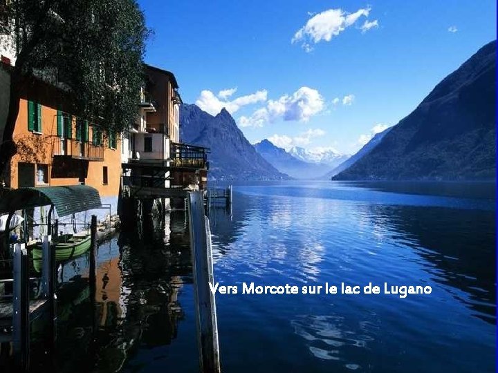 Vers Morcote sur le lac de Lugano 