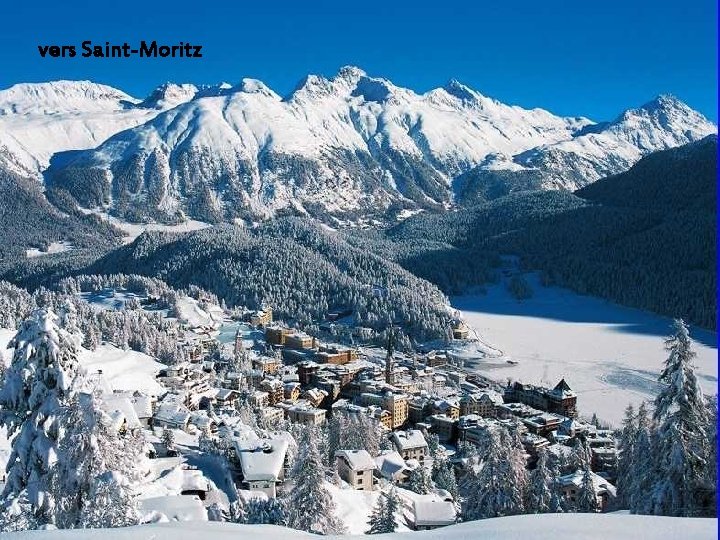 vers Saint-Moritz 
