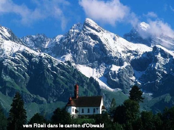 vers Flüeli dans le canton d‘Obwald 