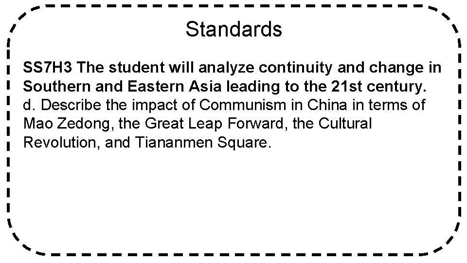 Standards SS 7 H 3 The student will analyze continuity and change in Southern