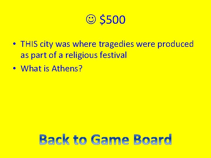  $500 • THIS city was where tragedies were produced as part of a