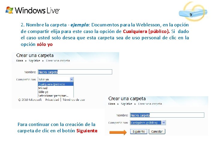 2. Nombre la carpeta - ejemplo: Documentos para la Weblesson, en la opción de