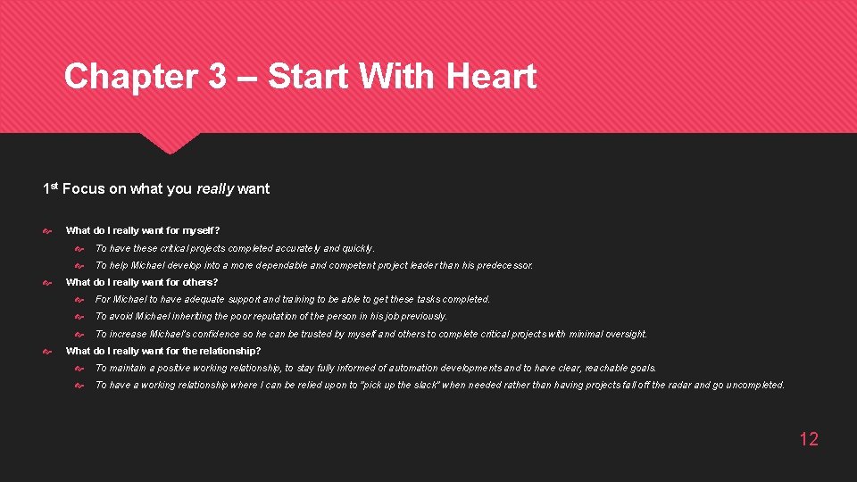 Chapter 3 – Start With Heart 1 st Focus on what you really want