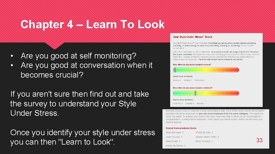 Chapter 4 – Learn To Look • Are you good at self monitoring? •