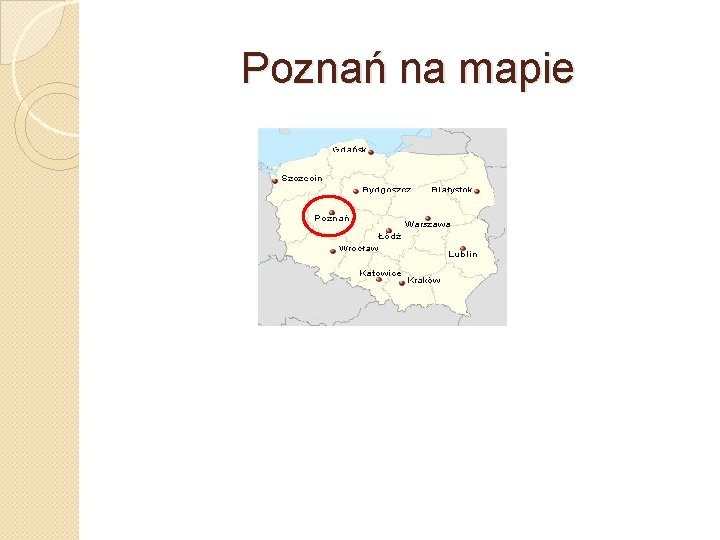 Poznań na mapie 