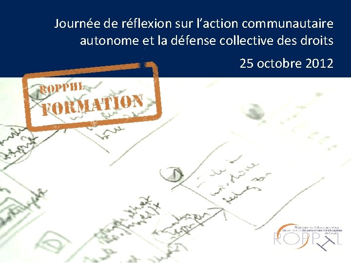 Journée de réflexion sur l’action communautaire autonome et la défense collective des droits 25