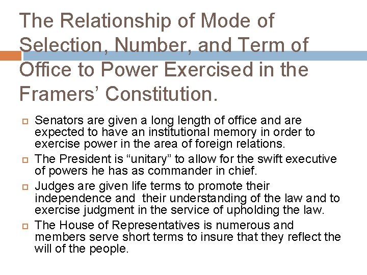 The Relationship of Mode of Selection, Number, and Term of Office to Power Exercised