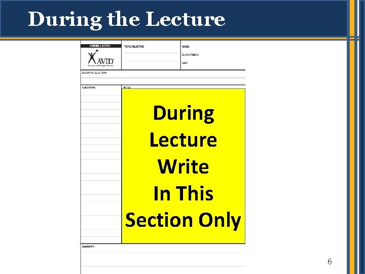 During the Lecture During Lecture Write In This Section Only 6 