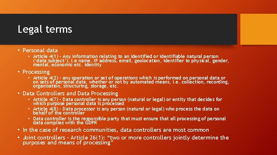 Legal terms • Personal data • Article 4(1) - Any information relating to an