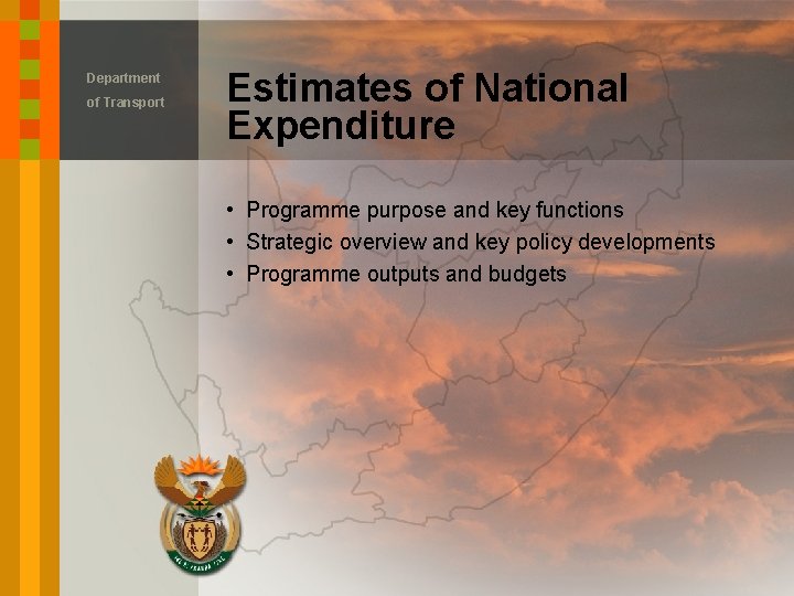 Department of Transport Estimates of National Expenditure • Programme purpose and key functions •