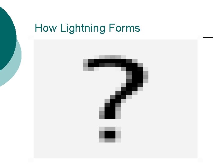 How Lightning Forms 