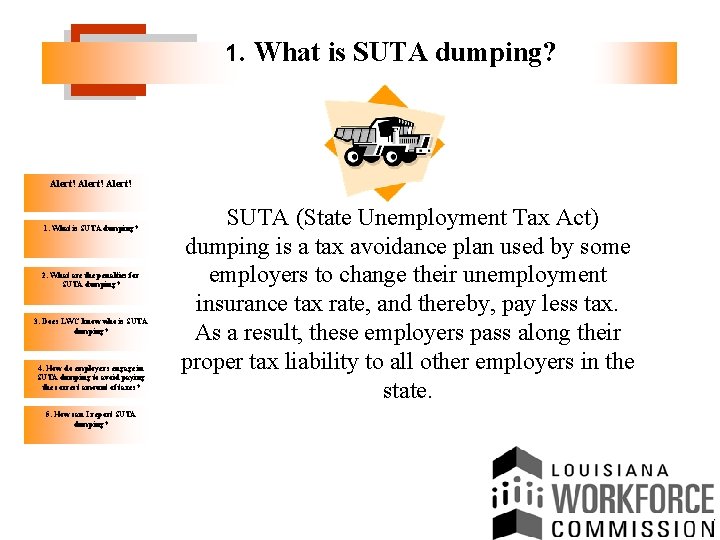 1. What is SUTA dumping? Alert! 1. What is SUTA dumping? 2. What are