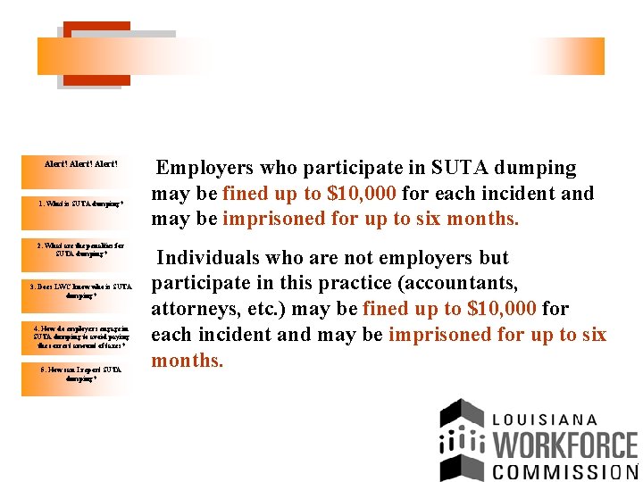 Alert! 1. What is SUTA dumping? 2. What are the penalties for SUTA dumping?