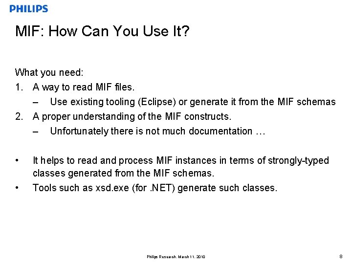 MIF: How Can You Use It? What you need: 1. A way to read