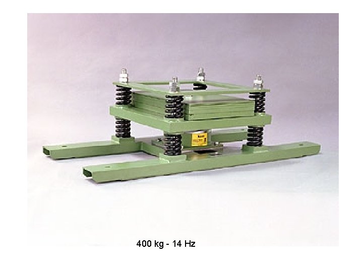 400 kg - 14 Hz 