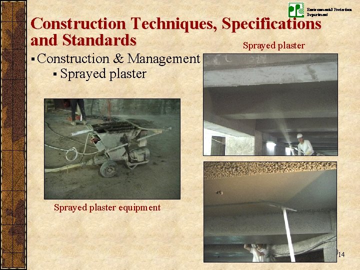 Environmental Protection Department Construction Techniques, Specifications and Standards Sprayed plaster § Construction & Management