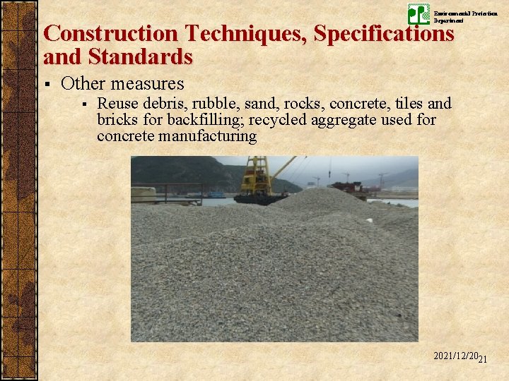 Environmental Protection Department Construction Techniques, Specifications and Standards § Other measures § Reuse debris,