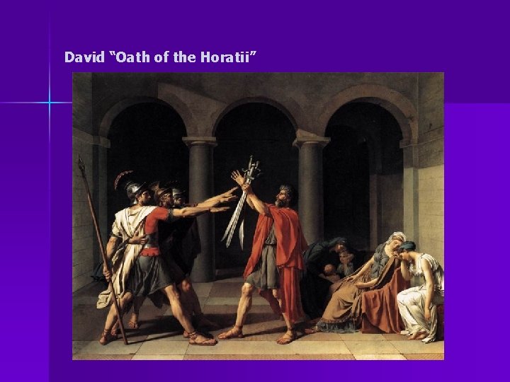 David “Oath of the Horatii” 