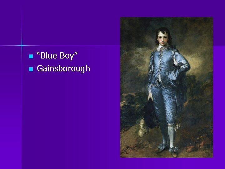 n n “Blue Boy” Gainsborough 