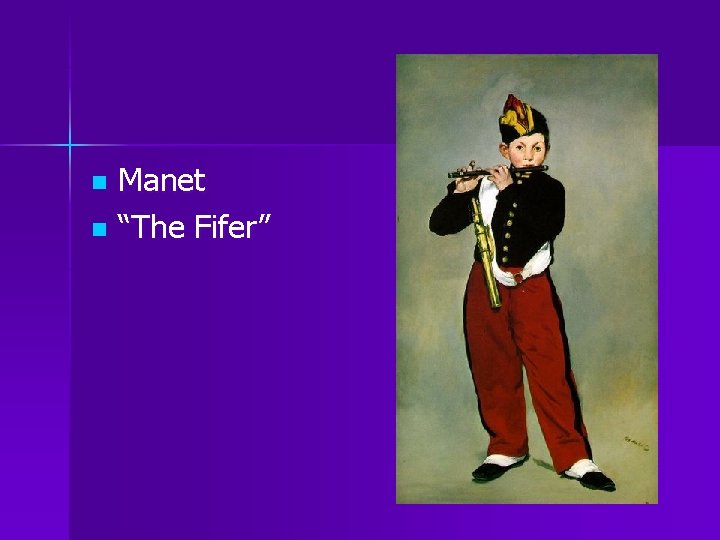 Manet n “The Fifer” n 