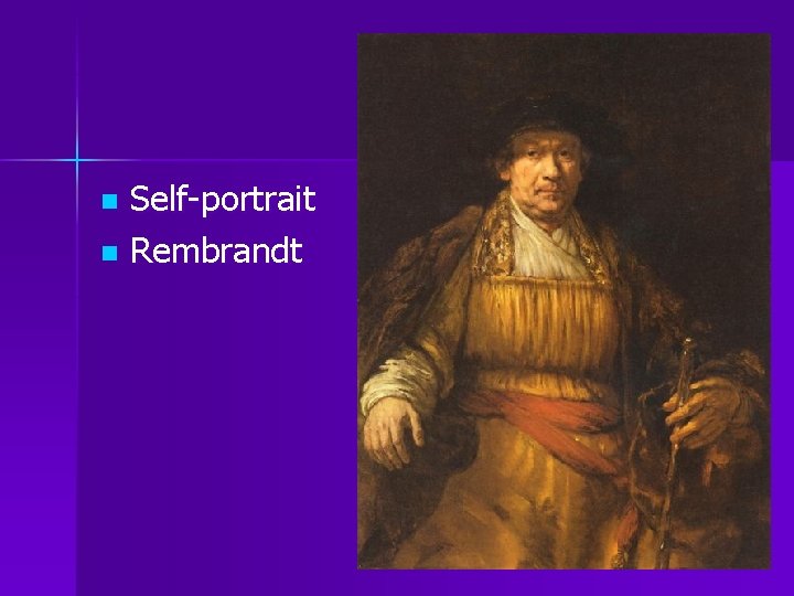 Self-portrait n Rembrandt n 