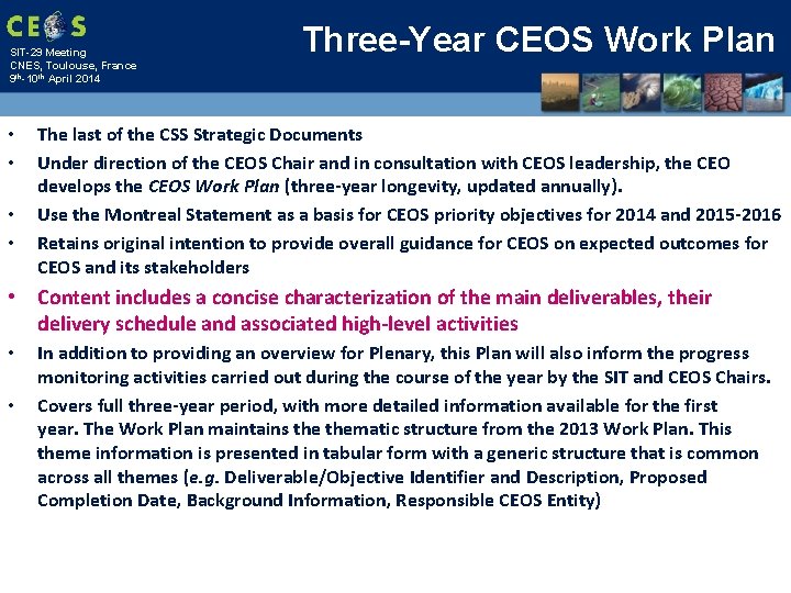 SIT-29 Meeting CNES, Toulouse, France 9 th-10 th April 2014 • • Three-Year CEOS