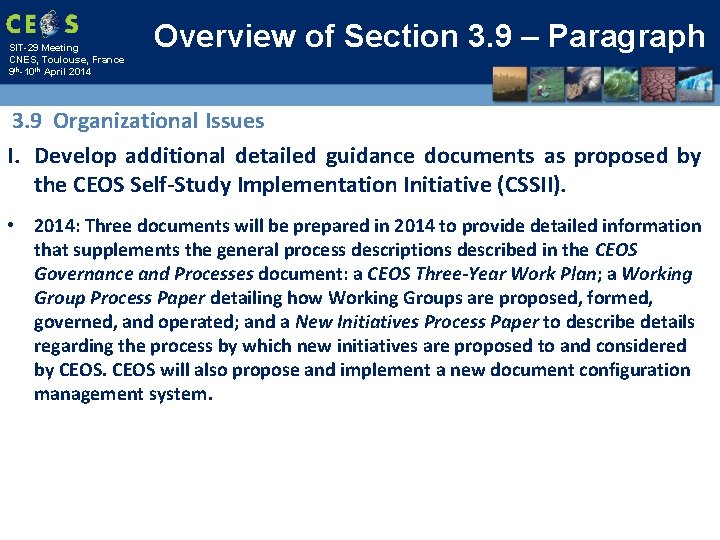 SIT-29 Meeting CNES, Toulouse, France 9 th-10 th April 2014 Overview of Section 3.