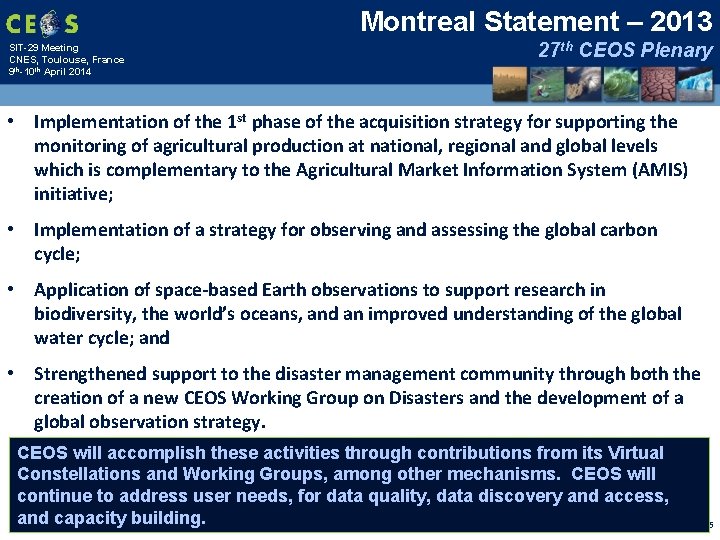 Montreal Statement – 2013 SIT-29 Meeting CNES, Toulouse, France 9 th-10 th April 2014