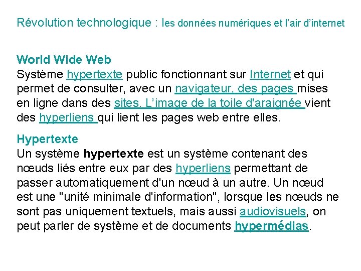 Révolution technologique : les données numériques et l’air d’internet World Wide Web Système hypertexte