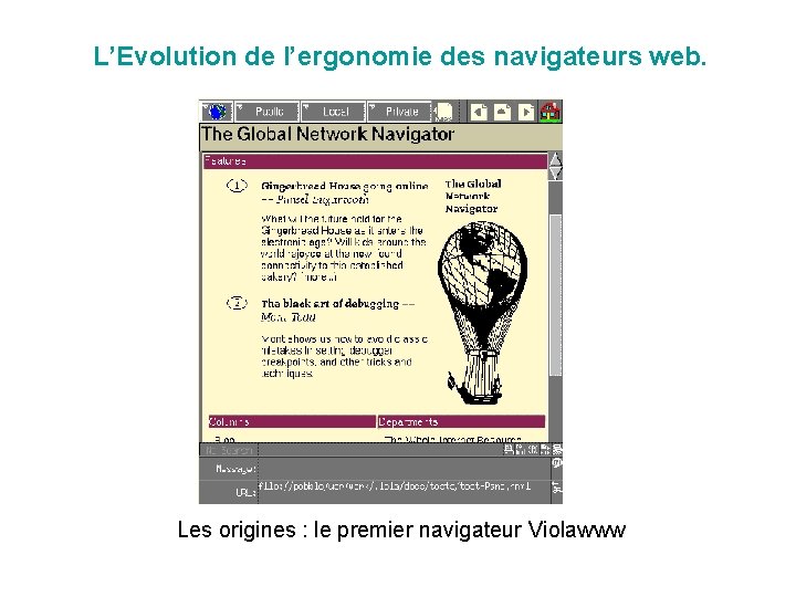L’Evolution de l’ergonomie des navigateurs web. Les origines : le premier navigateur Violawww 