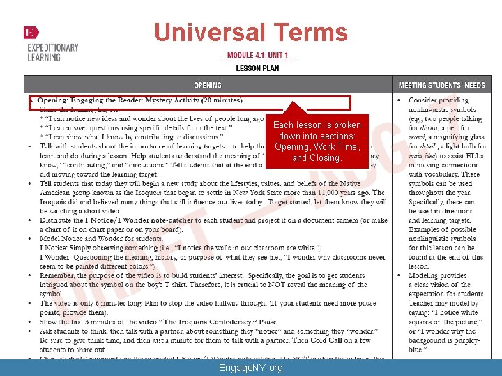 Universal Terms Each lesson is broken down into sections: Opening, Work Time, and Closing. Universal Terms Each lesson is broken down into sections: Opening, Work Time, and Closing.