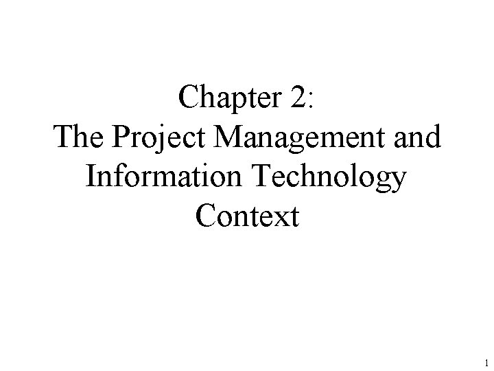 Chapter 2 The Project Management and Information Technology