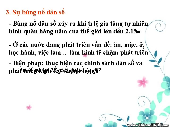 3. Sự bùng nổ dân số - Bùng nổ dân số xảy ra khi