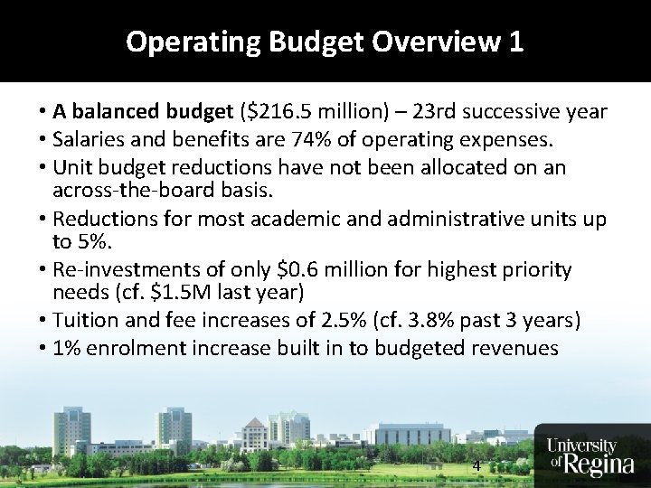 Budget Overview More Operating Grads Earning More Money 1 • A balanced budget ($216.