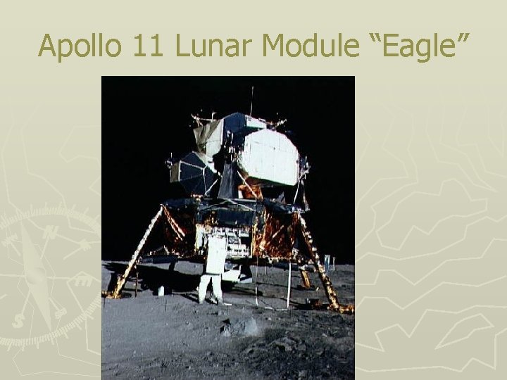 Apollo 11 Lunar Module “Eagle” 