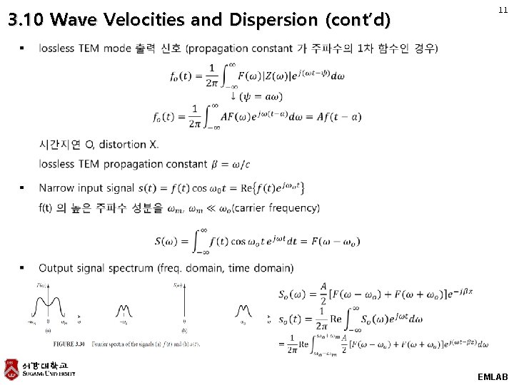 3. 10 Wave Velocities and Dispersion (cont’d) 11 EMLAB 