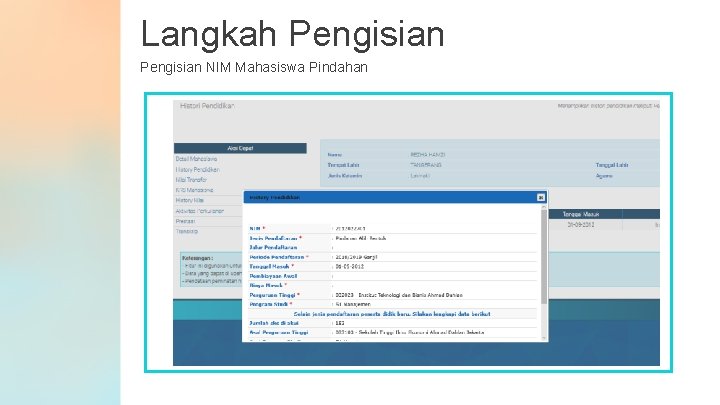 Langkah Pengisian NIM Mahasiswa Pindahan 